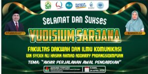 Fakultas Dakwah dan Ilmu Komunikasi Gelar Yudisium Sarjana I Tahun 2025