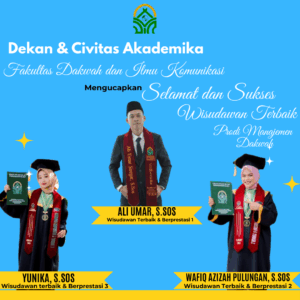 Mahasiswa Fakultas Dakwah dan Ilmu Komunikasi Torehkan Prestasi sebagai Wisudawan Terbaik Prodi Manajemen Dakwah pada Wisuda ke-52