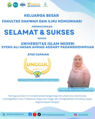 UIN Syahada Padangsidimpuan Raih Akreditasi Unggul, FDIK Sampaikan Apresiasi dan Komitmen Peningkatan Mutu